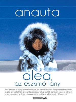 cover image of Alea, az eszkimó lány